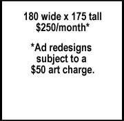 180 pixel by 175 pixel vertical banner ad.