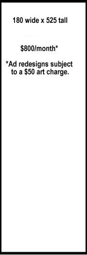 180 pixel by 525 pixel vertical banner ad.