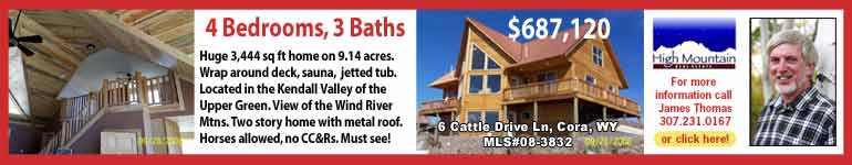 See James Thomas at High Mountain Real Estate in Pinedale for more information about this property.
