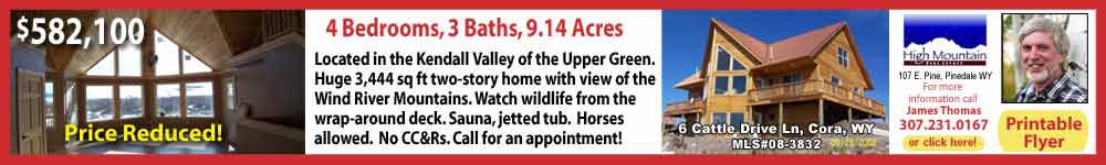 See James Thomas at High Mountain Real Estate in Pinedale for more information about this property.
