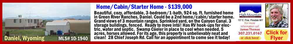 See James Thomas at High Mountain Real Estate in Pinedale for more information about this property.