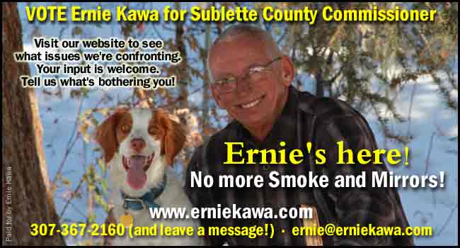 Vote Ernie Kawa for Sublette County Commissioner