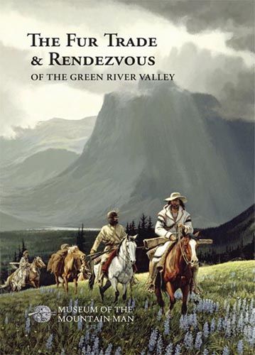 Fur Trade & Rendezvous Book. Photo by Museum of the Mountain man.