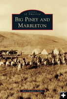 Big Piney-Marbleton book. Photo by Arcadia Publishing.