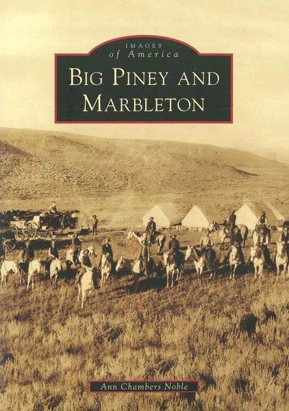 Big Piney Marbleton book. Photo by Ann Chambers Noble.