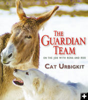 The Guardian Team. Photo by Cat Urbigkit.