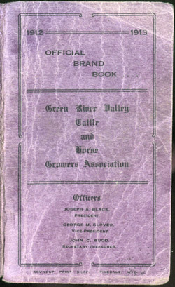 1912 Green river Valley Cattle and Horse Groweers Association Brand Book
