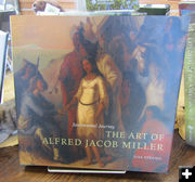The Art of Alfred Jacob Miller. Photo by Dawn Ballou, Pinedale Online.
