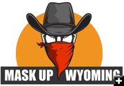 Mask Up Wyoming. Photo by Sublette COVID-19 Response Group.
